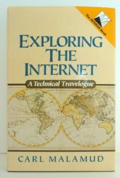 book Exploring the Internet: A Technical Travelogue