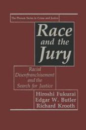 book Race and the Jury: Racial Disenfranchisement and the Search for Justice