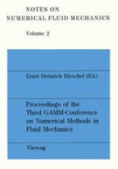 book Proceedings of the Third GAMM — Conference on Numerical Methods in Fluid Mechanics: DFVLR, Cologne, October 10 to 12, 1979