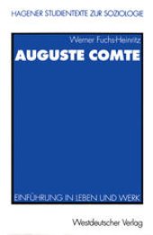 book Auguste Comte: Einführung in Leben und Werk