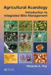 book Agricultural acarology : introduction to integrated mite management