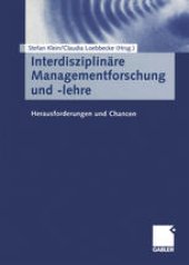 book Interdisziplinäre Managementforschung und -lehre: Herausforderungen und Chancen