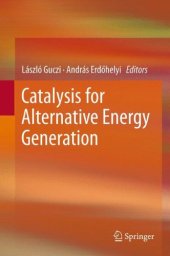 book Catalysis for Alternative Energy Generation