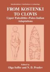 book From Kostenki to Clovis: Upper Paleolithic—Paleo-Indian Adaptations