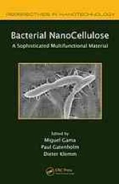 book Bacterial nanocellulose : a sophisticated multifunctional material