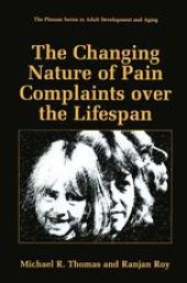 book The Changing Nature of Pain Complaints over the Lifespan