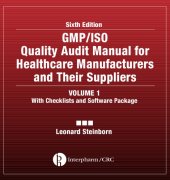 book GMP/ISO quality audit manual for healthcare manufacturers and their suppliers : Volume 1, With checklists and software package