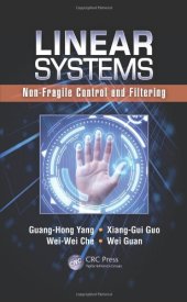 book Linear Systems: Non-Fragile Control and Filtering