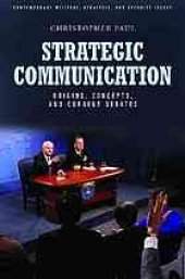 book Strategic communication : origins, concepts, and current debates