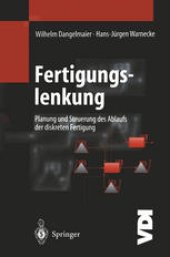 book Fertigungslenkung: Planung und Steuerung des Ablaufs der diskreten Fertigung