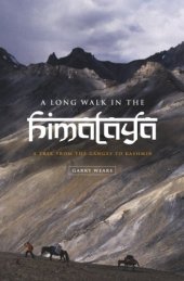 book A Long Walk in the Himalaya: A Trek from the Ganges to Kashmir