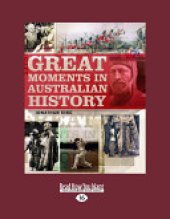 book Great Moments in Australian History