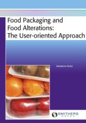 book Food Packaging and Food Alterations : The User-oriented Approach