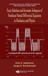 book Exact solutions and invariant subspaces of nonlinear partial differential equations in mechanics and physics