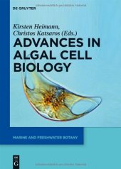 book Advances in Algal Cell Biology