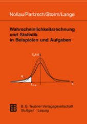 book Wahrscheinlichkeitsrechnung und Statistik in Beispielen und Aufgaben