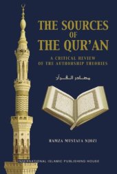 book The Sources of the Qur'an: A Critical Review of the Authorship Theories