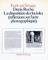 book La Disparition des lucioles : Réflexions sur l'acte photographique