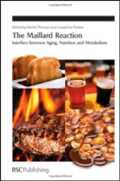 book The Maillard Reaction: Interface between Aging:  Nutrition and Metabolism