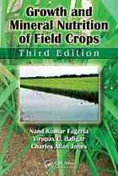 book Growth and mineral nutrition of field crops