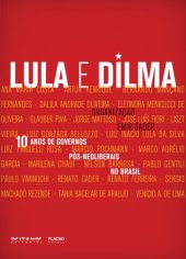 book Lula e Dilma: 10 anos de governos pós-neoliberais no Brasil