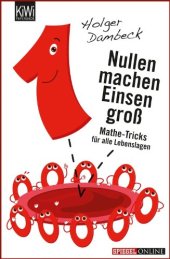 book Nullen machen Einsen groß: Mathe-Tricks für alle Lebenslagen