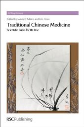 book Traditional Chinese Medicine: Scientific Basis for Its Use