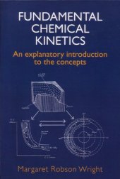 book Fundamental Chemical Kinetics: An Explanatory Introduction to the Concepts