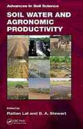 book Soil water and agronomic productivity