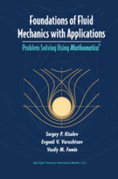 book Foundations of Fluid Mechanics with Applications: Problem Solving Using Mathematica®