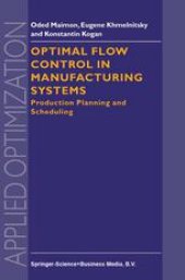 book Optimal Flow Control in Manufacturing Systems: Production Planning and Scheduling