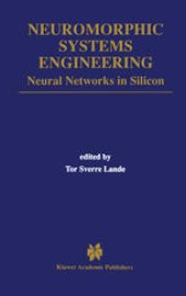 book Neuromorphic Systems Engineering: Neural Networks in Silicon