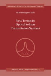 book New Trends in Optical Soliton Transmission Systems: Proceedings of the Symposium held in Kyoto, Japan, 18–21 November 1997