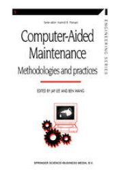 book Computer-aided Maintenance: Methodologies and Practices