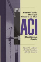 book Structural Design Guide to the ACI Building Code