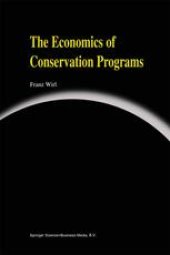 book The Economics of Conservation Programs