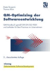 book QM-Optimizing der Softwareentwicklung: QM-Handbuch gemäß DIN EN ISO 9001 und Leitfaden für Best Practices im Unternehmen