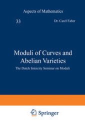 book Moduli of Curves and Abelian Varieties: The Dutch Intercity Seminar on Moduli