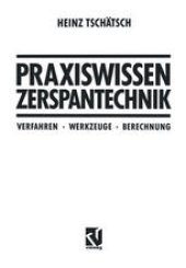 book Praxiswissen Zerspantechnik: Verfahren, Werkzeuge, Berechnung