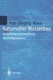 book Naturnaher Wasserbau: Entwicklung und Gestaltung von Fließgewässern