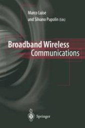 book Broadband Wireless Communications: Transmission, Access and Services