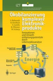 book Ökobilanzierung komplexer Elektronikprodukte: Innovationen und Umweltentlastungspotentiale durch Lebenszyklusanalyse