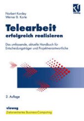 book Telearbeit erfolgreich realisieren: Das umfassende, aktuelle Handbuch für Entscheidungsträger und Projektverantwortliche