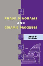 book Phase Diagrams and Ceramic Processes