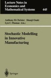 book Stochastic Modelling in Innovative Manufacturing: Proceedings, Cambridge, U.K., July 21–22, 1995