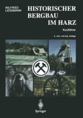 book Historischer Bergbau im Harz: Ein Kurzführer