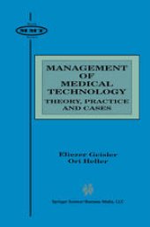 book Management of Medical Technology: Theory, Practice and Cases