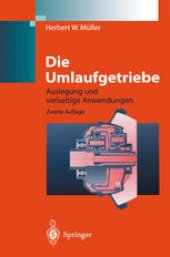 book Die Umlaufgetriebe: Auslegung und vielseitige Anwendungen