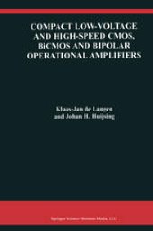 book Compact Low-Voltage and High-Speed CMOS, BiCMOS and Bipolar Operational Amplifiers