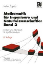 book Mathematik für Ingenieure und Naturwissenschaftler: Ein Lehr- und Arbeitsbuch für das Grundstudium